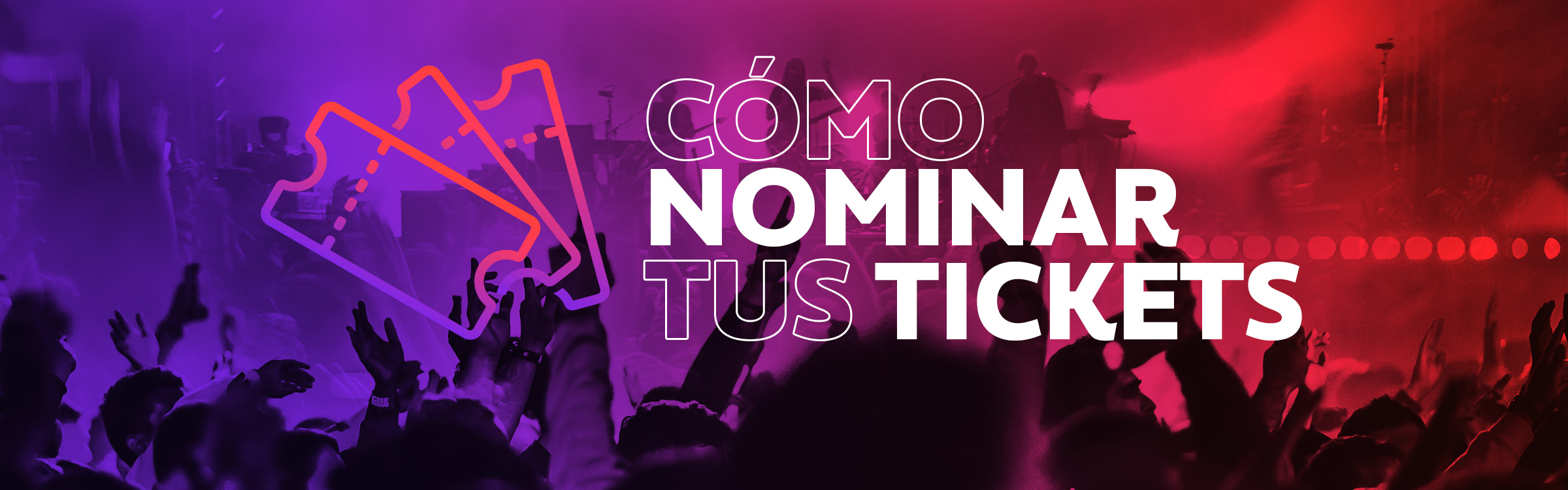 ¿Cómo Nominar Mi Ticket?